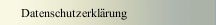 Datenschutzerkl&auml;rung
